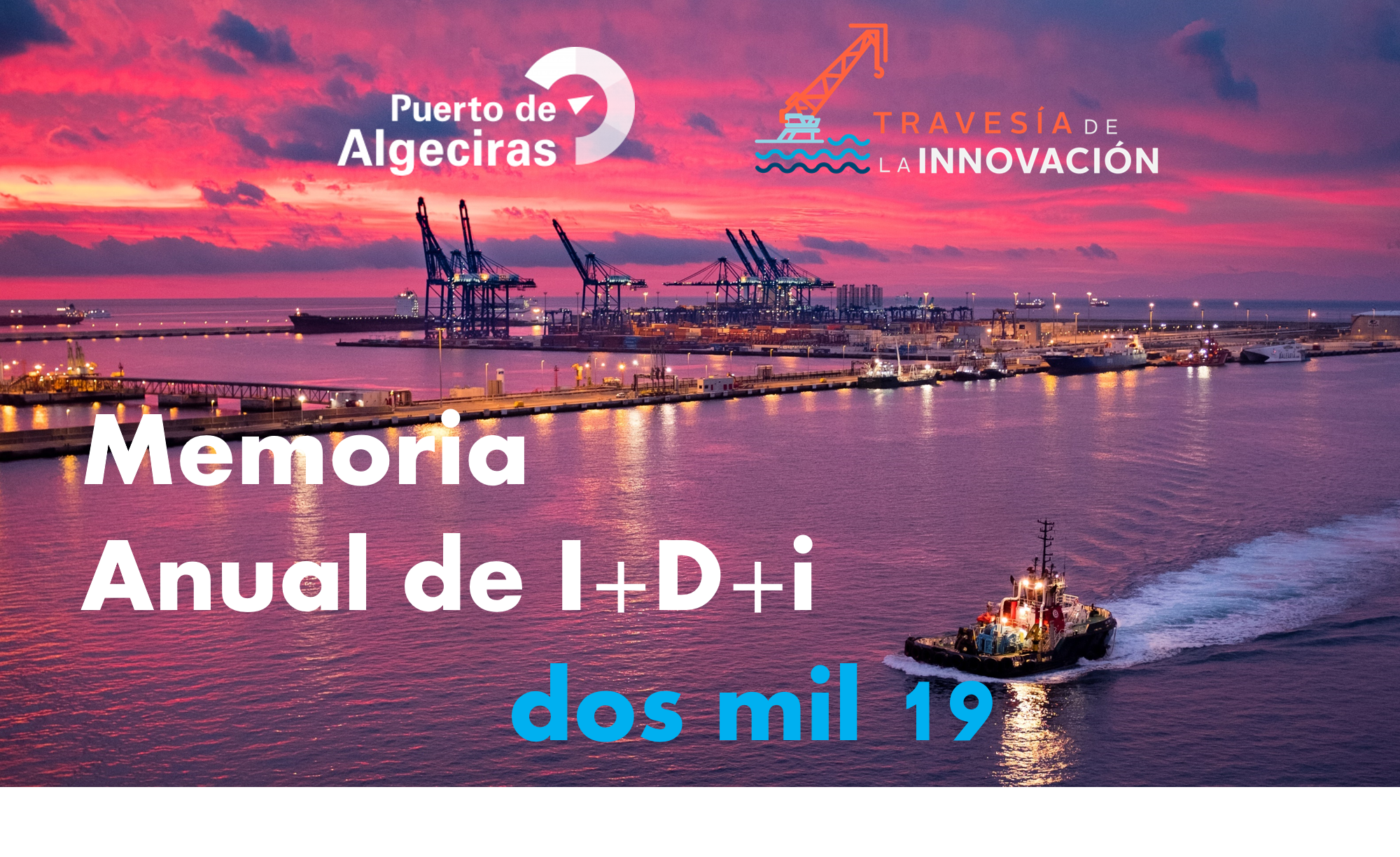 Memoria Innovación I+D+i Puerto de Algeciras